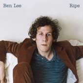 Ben Lee - Love Me Like The World Is Ending