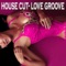 Houselab - Love Groove lyrics