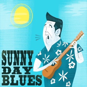 Sunny Day Blues