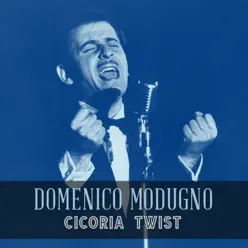 Cicoria twist - Single - Domenico Modugno Cicoria twist - Single - Domenico Modugno