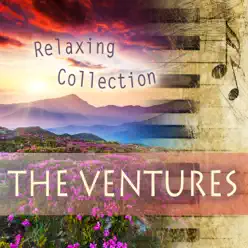 Relaxing Collection - The Ventures