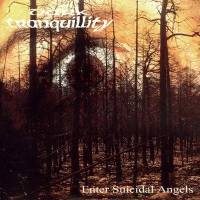 Enter Suicidal Angels - EP - Dark Tranquillity
