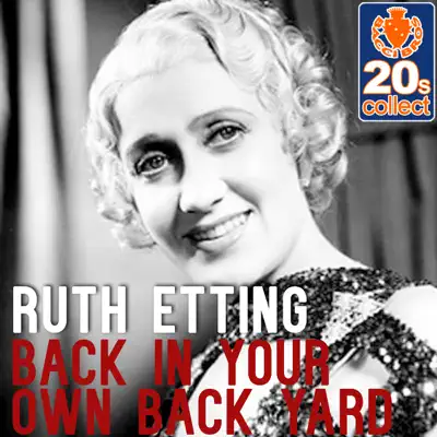Back in Your Own Back Yard (Remastered) - Single - Ruth Etting