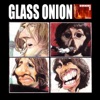 A Tribute to the Beatles - Glass Onion