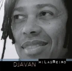 Milagreiro by Djavan album reviews, ratings, credits