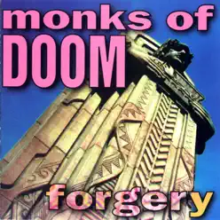 Forgery - Monks Of Doom