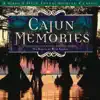 Cajun Memories album lyrics, reviews, download