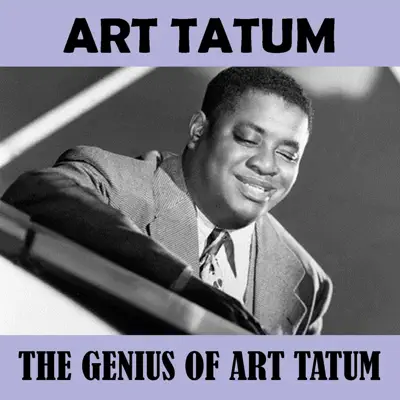 The Genius of Art Tatum - Art Tatum
