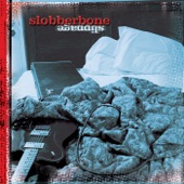 Slobberbone - To Love Somebody