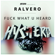 Fuck What U Heard - Ralvero