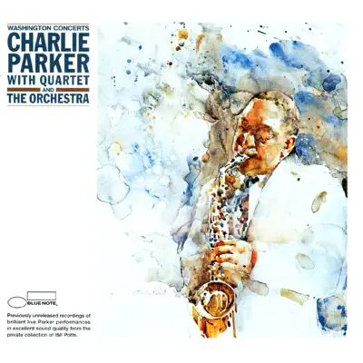The Washington Concerts - Charlie Parker The Washington Concerts - Charlie Parker