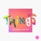 Things - Colour Castle lyrics