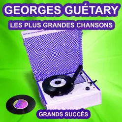 Georges Guétary chante ses grands succès (Les plus grandes chansons de l'époque) - Georges Guétary