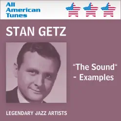"The Sound" Examples - Stan Getz