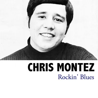 Rockin' Blues - Chris Montez