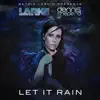 Stream & download Let It Rain - Single