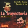 La trayectoria - 30 Éxitos