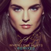 When Love Hurts (Remixes) - EP, 2015