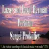 Stream & download Lazar and Pavel Berman Perform Sergei Prokofiev