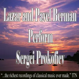 Lazar and Pavel Berman Perform Sergei Prokofiev by Lazar Berman & Pavel Berman album reviews, ratings, credits