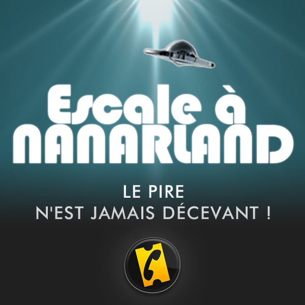 AlloCiné : Escale à Nanarland cover