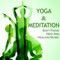 Yoga & Meditation (Relaxation Music) - Spiritual Fitness Music lyrics