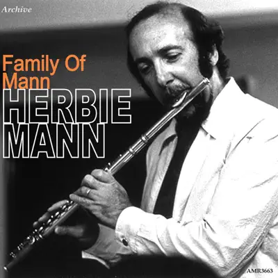 Family of Mann - Herbie Mann