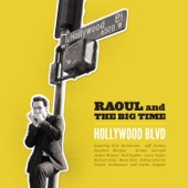 Raoul & The Big Time - Someday (feat. Franck Goldwasser)