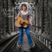 Michelle Nixon - Making Memories Without You