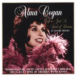 Life Is Just a Bowl of Cherries - Alma Cogan