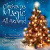 Stream & download Christmas Magic All Around