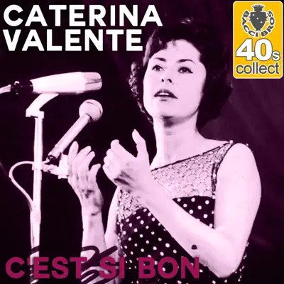C'est Si Bon (Remastered) - Single - Caterina Valente