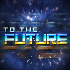 To The Future! cover