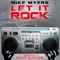Let It Rock - Mike Myers lyrics