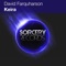 Keira (Sunny Lax Remix) - David Farquharson lyrics