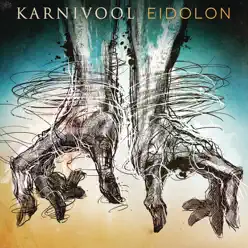 Eidolon - Single - Karnivool