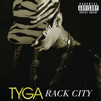 Rack City - Tyga Rack City - Tyga
