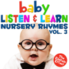 Baby Listen & Learn - The Einstein Effect - Nursery Rhymes, Vol. 3 - The London Music Box Orchestra