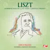 Stream & download Liszt: Symphonic Poem No. 2, S. 96 "Tasso, Lamento e Trionfo" (Remastered) - EP