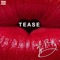 Tease - Tyra B lyrics