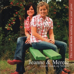 Jeanne Bertelsen & Lene Merete Joreid - Mammy Do You Think I'll Go To Heaven