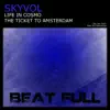 Stream & download Life in Cosmo / The Ticket to Amsterdam - Single