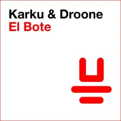 El Bote - Single - Karkú El Bote - Single - Karkú