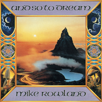 Mike Rowland - And so to Dream artwork