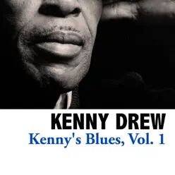 Kenny's Blues, Vol. 1 - Kenny Drew Kenny's Blues, Vol. 1 - Kenny Drew