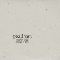 Houston, TX 15-October-2000 (Live) - Pearl Jam