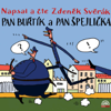 Svěrák: Pan Buřtík a pan Špejlička Audiokniha - Zdeněk Svěrák