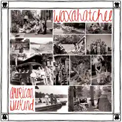 American Weekend - Waxahatchee