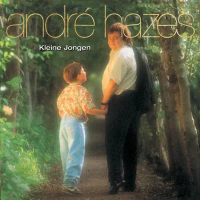 Kleine Jongen - André Hazes