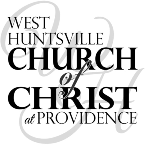 Sermons – West Huntsville church of Christ cover